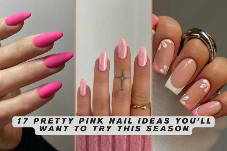 17 Pretty Pink Nail Ideas You’ll Want to Try This Season
