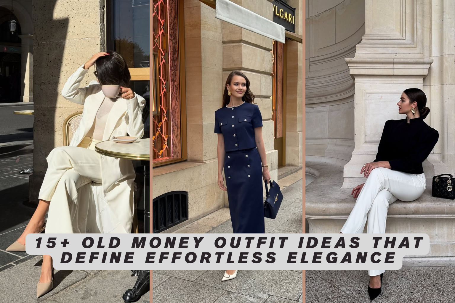15+ Old Money Outfit Ideas That Define Effortless Elegance