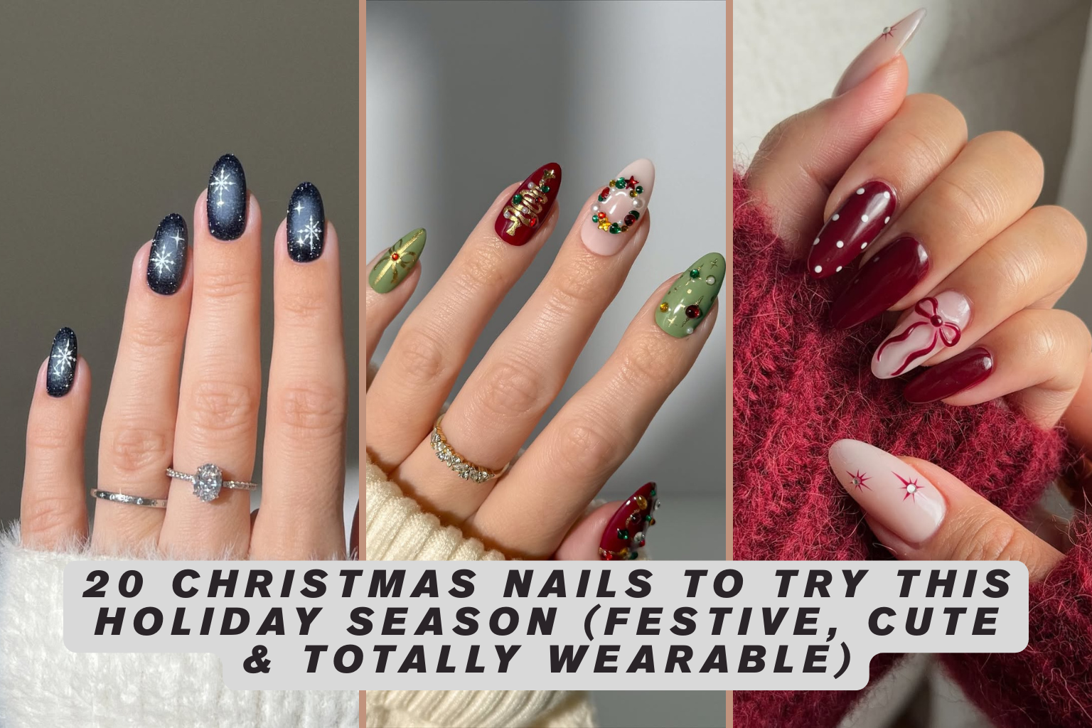 20 Christmas Nails to Try This Holiday Season (Festive, Cute & Totally Wearable)
