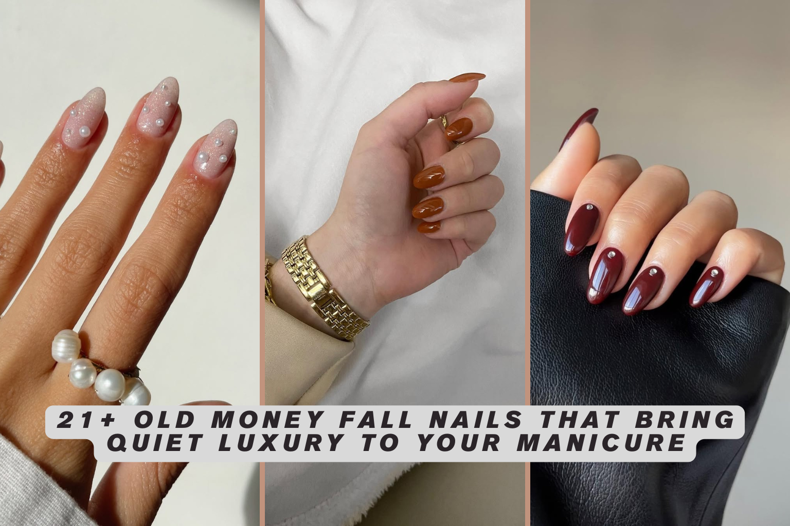 21+ Old Money Fall Nails That Bring Quiet Luxury to Your Manicure