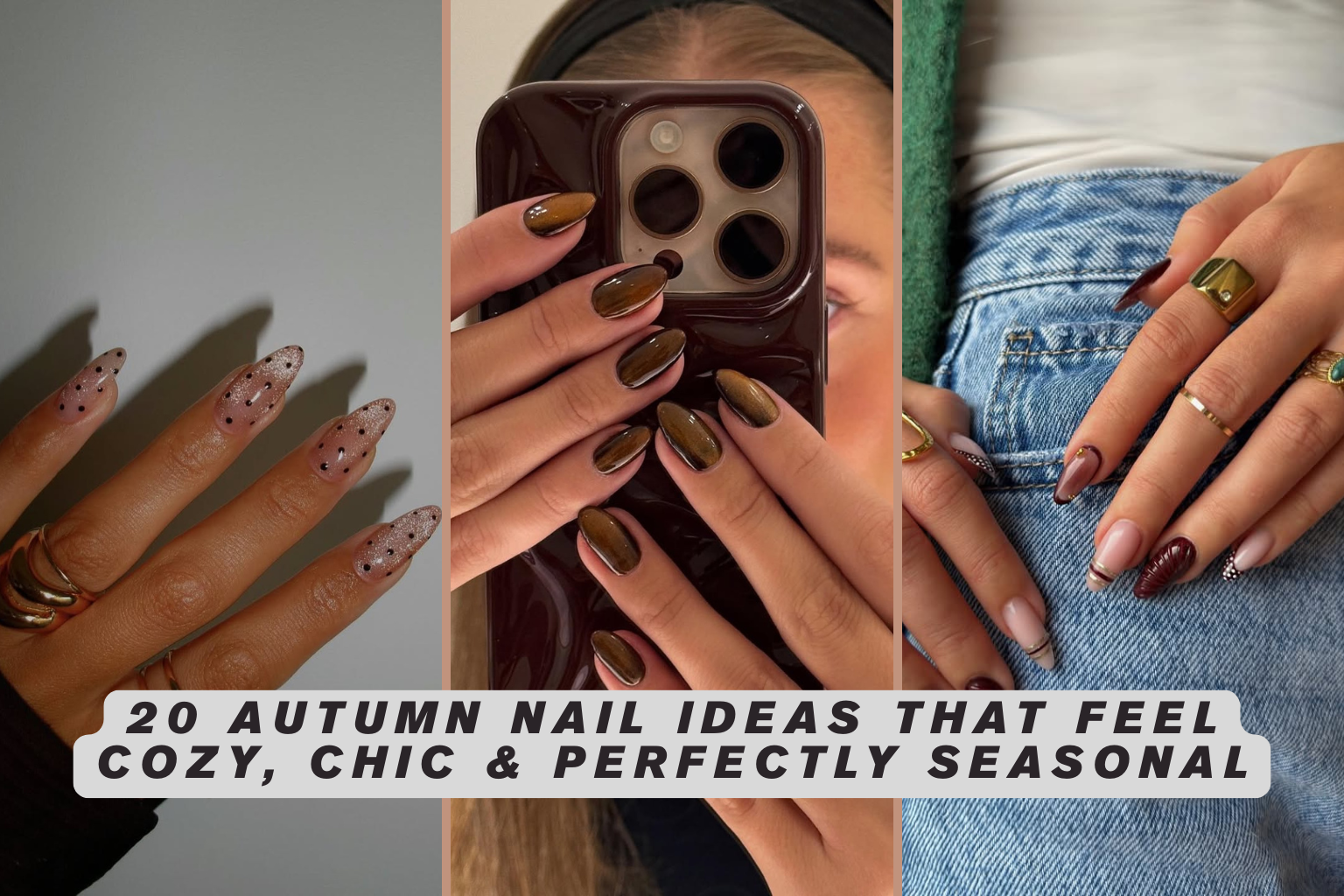 20 Autumn Nail Ideas That Feel Cozy, Chic & Perfectly Seasonal