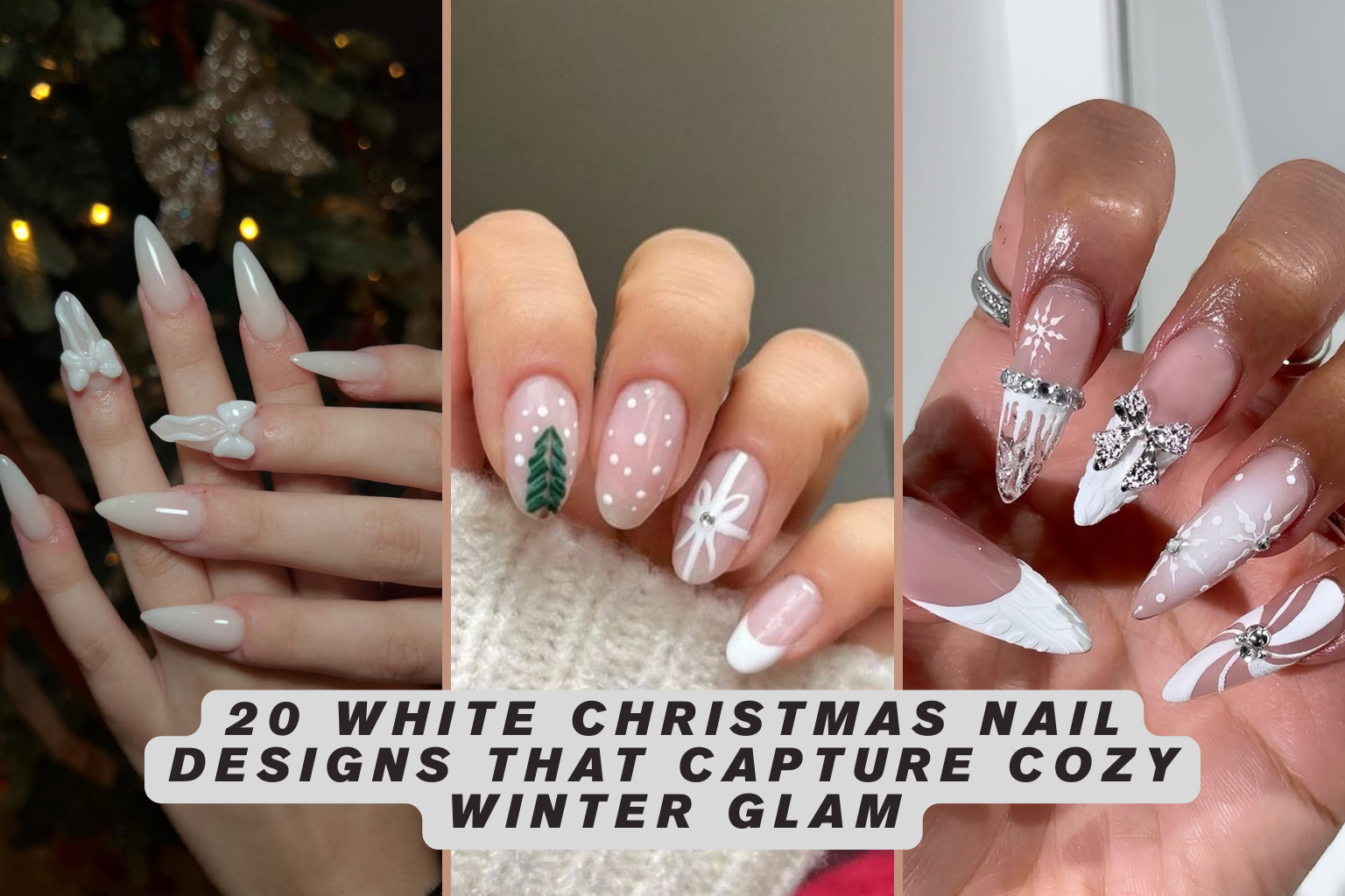 20 White Christmas Nail Designs That Capture Cozy Winter Glam
